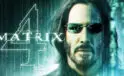 Matrix Geri Döndü: The Matrix 4: Resurrections