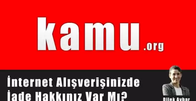 İnternet Alışverişinizde Her Üründe İade Hakkınız Var Mı?