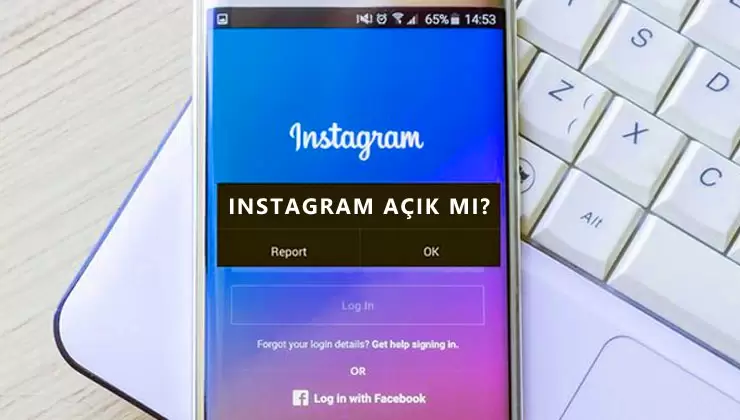 Instagram Erişim Engeli Son Dakika: Instagram Açıldı Mı? Ne Zaman Açılıyor? 1 instagram açıldı mı