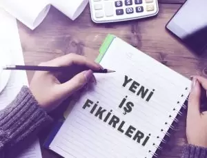 Türkiye’de Olmayan Patlayacak İş Fikirleri